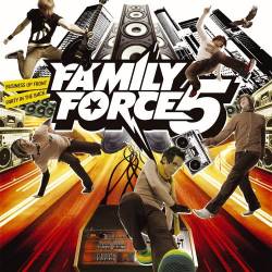 Family Force 5 : Business Up Front Party In the Back